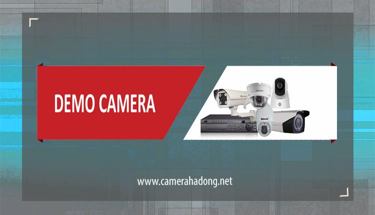 Demo xem camera quan sát tại Camera Hà Đông