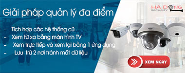 Giải pháp quản lý camera đa điểm bằng máy chủ